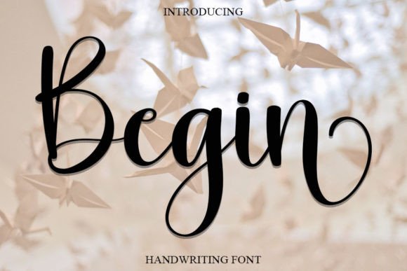 Begin: A Handwritten Font for Engaging Visuals