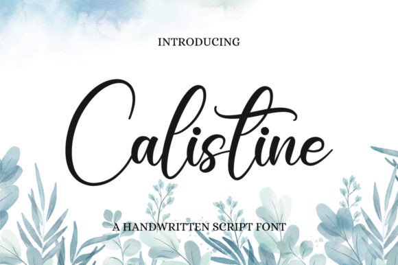 Calistine: A Script Font with Elegance and Charm