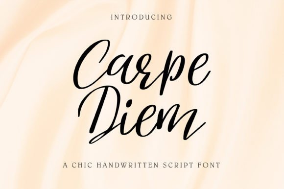 Carpe Diem: A Font with Elegance and Flair