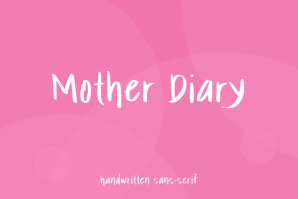 Discover the Charm of Mother Diary: A Handwritten Font for Web Design