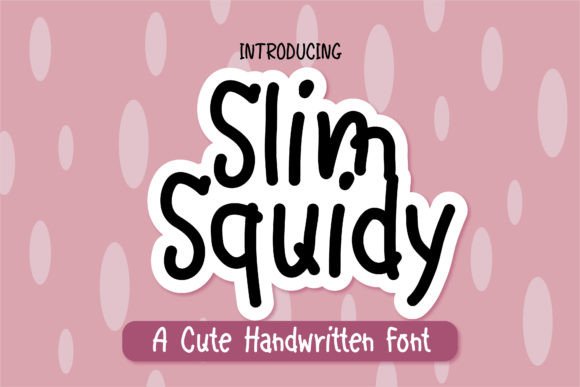 Slim Squidy: A Charming Handwritten Font for Web Design